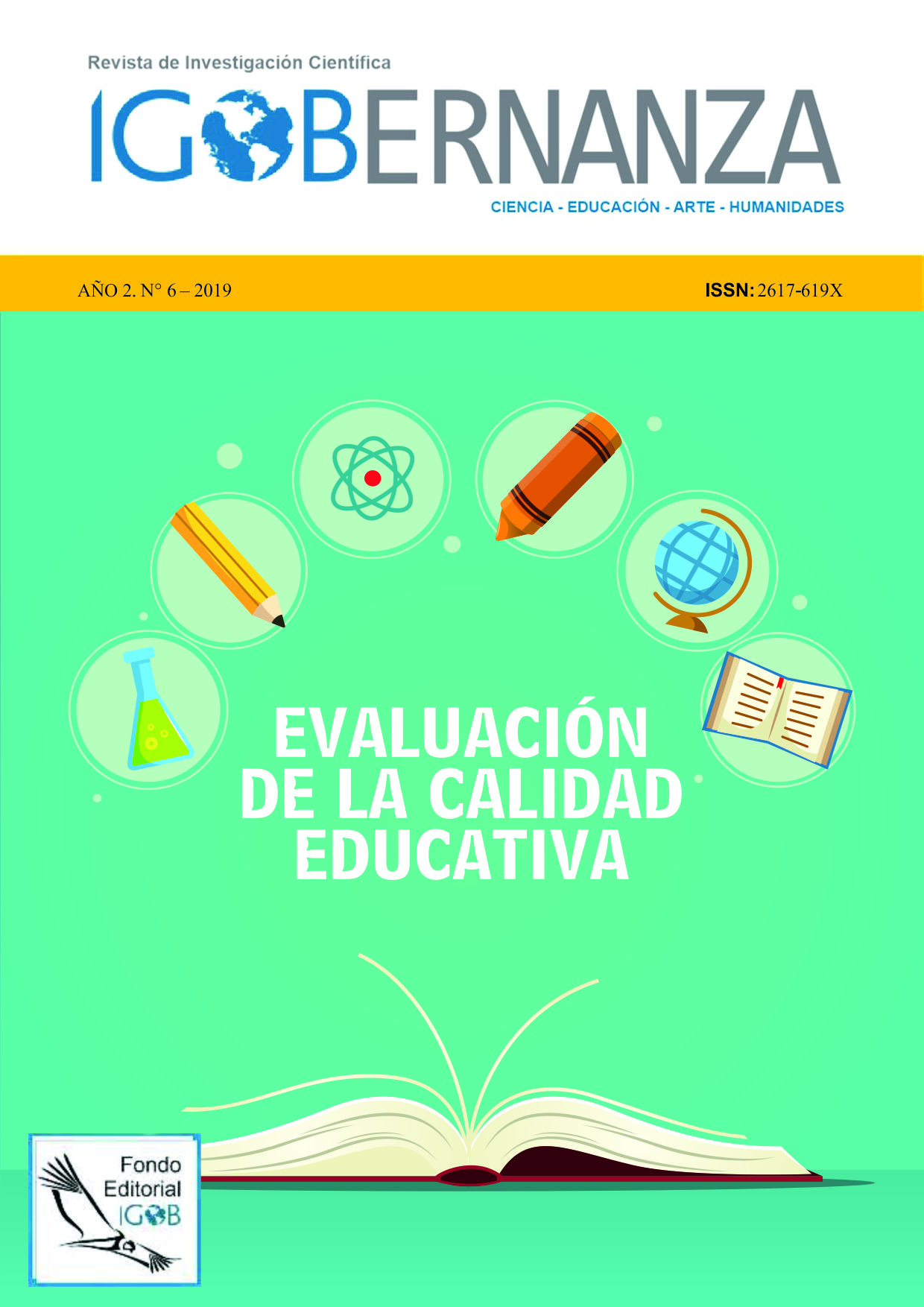 					Ver Vol. 2 Núm. 6 (2019): Evaluación de la calidad educativa
				